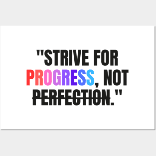 "Strive for progress, not perfection." - Inspirational Quote Posters and Art